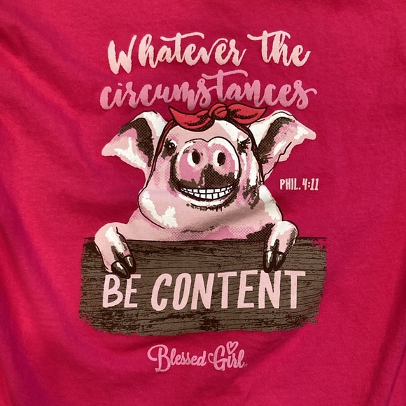 Blessed Girl Whatever The Circumstances Pink Shirt Size Small USED - Picture 4 of 4